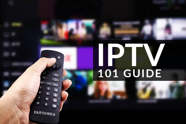 What is IPTV and How Do You Use It?